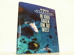 Immagine del venditore per Die Reise der 'Starship'. In 1000 Tagen um die Welt. Mit der CD : Logbuch vom 17. Sept. 1998 bis 21. Juni 2001. venduto da Antiquariat Ehbrecht - Preis inkl. MwSt.