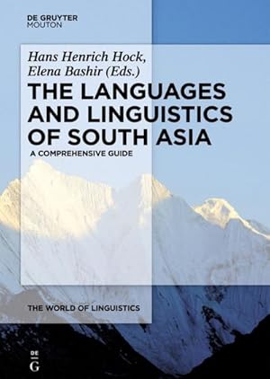 Bild des Verkufers fr The Languages and Linguistics of South Asia : A Comprehensive Guide zum Verkauf von AHA-BUCH GmbH