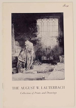 The August W. Lauterbach Collection of Prints and Drawings