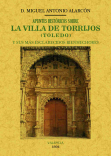APUNTES HISTORICOS SOBRE LA VILLA DE TORRIJOS (TOLEDO) Y SUS MAS ESCLARECIDOS BI