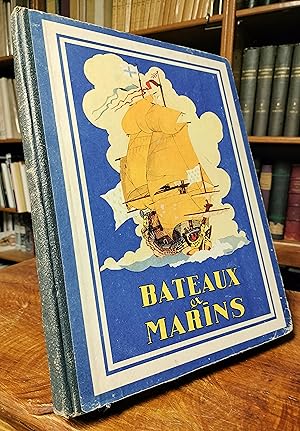 Image du vendeur pour Bateaux et Marins. L'histoire de la Marine. mis en vente par JOIE DE LIRE