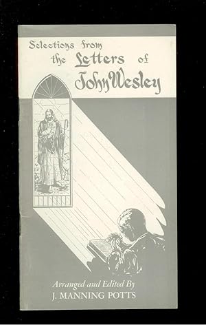 Seller image for Selections from the Letters of John Wesley for sale by Ramblin Rose Books