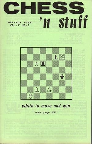 Chess'n Stuff Apr/May 1984 Vol. 7 No. 2