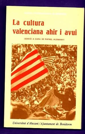 Seller image for LA CULTURA VALENCIANA AHIR I AVUI. for sale by Librera DANTE