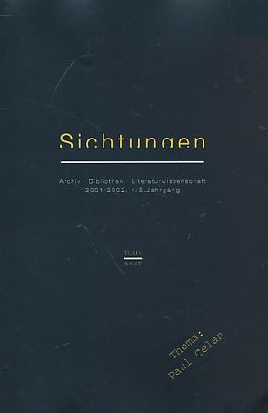 Bild des Verkufers fr ( Schwerpunkt CELAN ) Sichtungen. Archiv. Bibliothek. Literaturwissenschaft. 2001/2002. 4./5. Jg. Thema: Paul Celan. zum Verkauf von Fundus-Online GbR Borkert Schwarz Zerfa