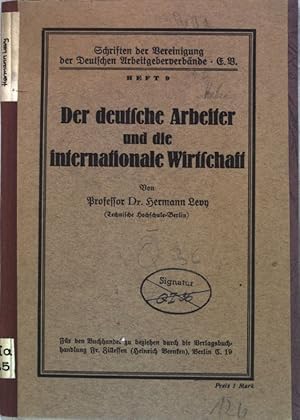 Seller image for Der deutsche Arbeiter und die internationale Wirtschaft; Schriften der Vereinigung der Deutschen Arbeitgeberverbnde e. V., Heft 9; for sale by books4less (Versandantiquariat Petra Gros GmbH & Co. KG)