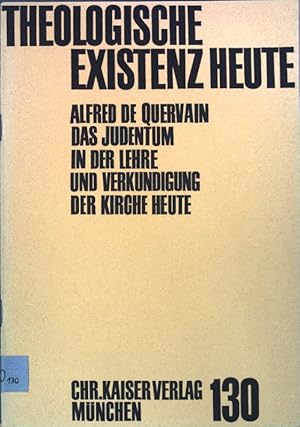 Imagen del vendedor de Das Judentum in der Lehre und Verkndigung der Kirche heute; Theologische Existenz heute, neue Folge Nr. 130; a la venta por books4less (Versandantiquariat Petra Gros GmbH & Co. KG)