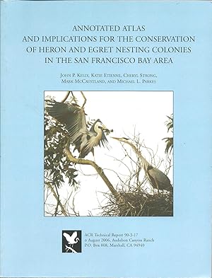 Annotated Atlas and Implications for the Conservation of Heron and Egret Nesting Colonies in the ...