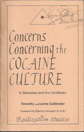 Concerns concerning the cocaine culture in Barbados and the Caribbean