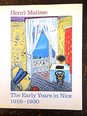 Henri Matisse: The Early Years in Nice, 1916-1930