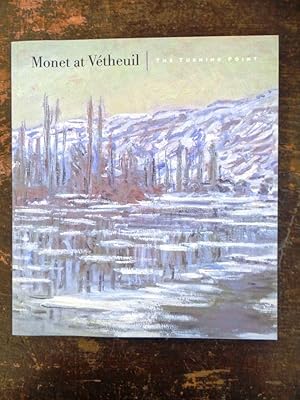 Image du vendeur pour Monet at Vtheuil: The Turning Point mis en vente par Mullen Books, ABAA