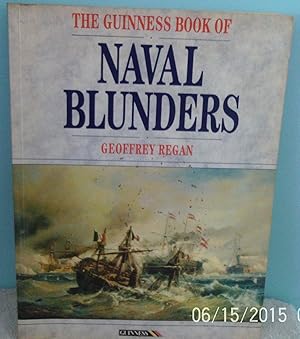 GUINNESS BOOK OF NAVAL BLUNDERS