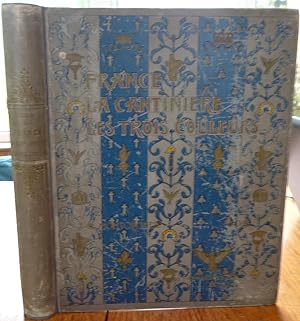 Seller image for France Son Histoire, La Cantiniere & Les Trois Couleurs. Three Works in One Volume. for sale by Ely Books