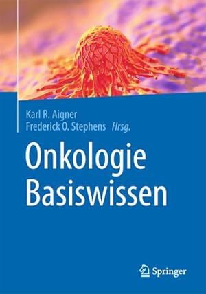 Bild des Verkufers fr Onkologie Basiswissen zum Verkauf von Rheinberg-Buch Andreas Meier eK