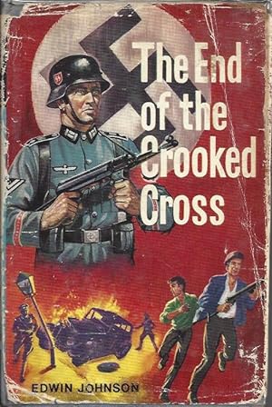 Immagine del venditore per The End of the Crooked Cross venduto da Peakirk Books, Heather Lawrence PBFA