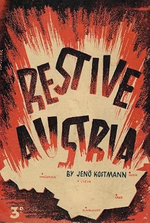 Restive Austria.