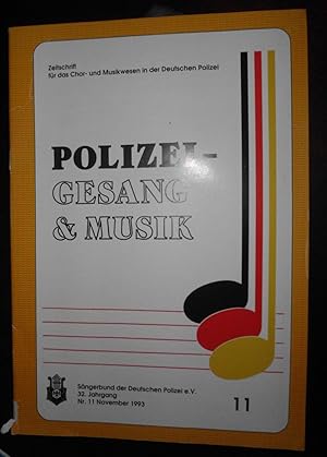 Polizei - Gesang & Musik: Monatsschrift für das Chor- und Musikwesen der deutschen Polizei, Heft ...