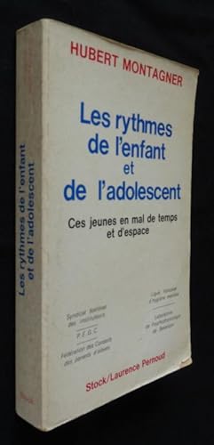 Bild des Verkufers fr Les rythmes de l'enfant et de l'adolescent, ces jeunes en mal de temps et d'espace zum Verkauf von Abraxas-libris