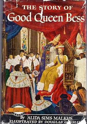 Seller image for The Story of Good Queen Bess (Signature Series_ for sale by Dorley House Books, Inc.