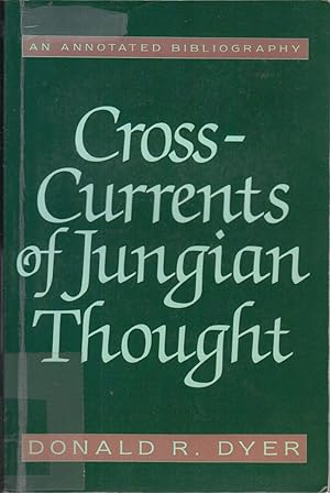 Image du vendeur pour Cross-Currents of Jungian Thought mis en vente par Jonathan Grobe Books