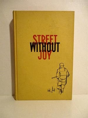 Street Without Joy: Indochina at War 1946-1954.