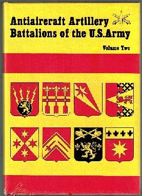 Imagen del vendedor de Antiaircraft Battalions of the US Army. Vol II. a la venta por Military Books