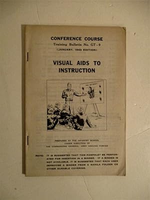 Visual Aids to Instruction (Conference Course GT-9)