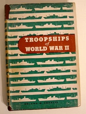 Troopships of World War II.