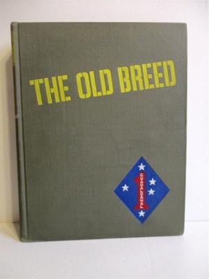 Old Breed: History of First Marine Division in World War II.