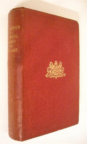 Short Histories of the Territorial Regiments of the British Army Including the Names of the Offic...