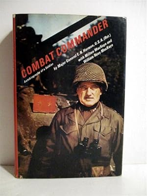 Combat Commander: Autobiography of a Soldier.