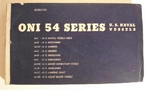 ONI 54 Series. U.S. Naval Vessels. Restricted.