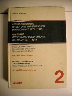 Price Guide: Orders and Decorations Germany 1871 - 1945 : Bewertungs-Katalog Orden und Ehrenzeich...