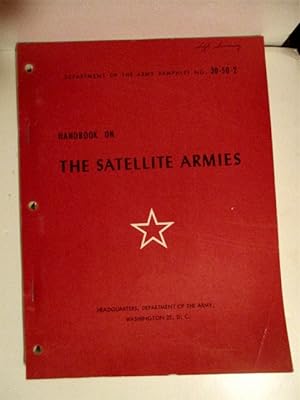 Handbook on the Satellite Armies. DA Pam 30-50-2.