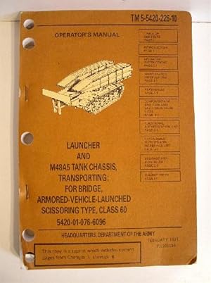 TM 5-5420-226-10. Launcher and M48A5 Tank Chassis, Transporting: For Bridge, Armored Vehicle-Laun...