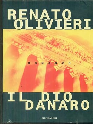 Bild des Verkufers fr Il dio danaro zum Verkauf von Librodifaccia