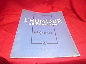 L'Humour Contemporain Souvenirs - Anecdotes - Interviews Sixième Fascicule : H. P. Gassier