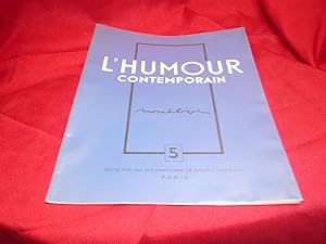 L'Humour Contemporain Souvenirs - Anecdotes - Interviews Cinquième Fascicule : Poulbot