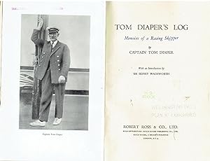 Bild des Verkufers fr Tom Diaper's Log. Memoirs Of A Racing Skipper. zum Verkauf von Tinakori Books