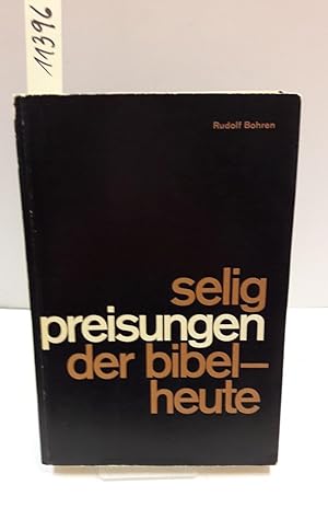 Image du vendeur pour Seligpreisung der Bibel - heute. mis en vente par AphorismA gGmbH