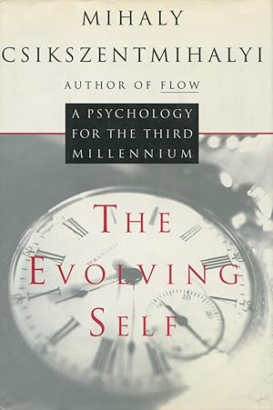 Seller image for The Evolving Self : A Psychology for the Third Millennium for sale by Kenneth A. Himber