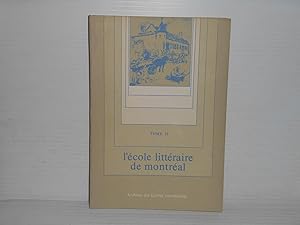 Seller image for l'ecole litteraire de Montreal tome II for sale by La Bouquinerie  Dd