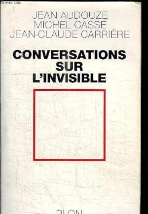 Seller image for CONVERSATIONS SUR L'INVISIBLE for sale by Le-Livre
