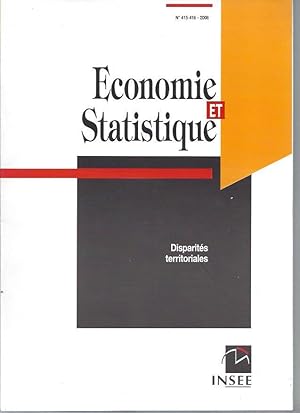 Economie et Statistique. Disparités territoriales. N°415-416 - 2008