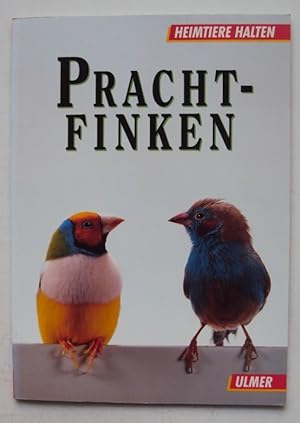 Seller image for Prachtfinken. Mit 49 Farbfotos u. 26 Zeichnungen for sale by Der Buchfreund