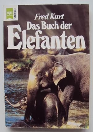 Bild des Verkufers fr Das Buch der Elefanten. Mit Abb. zum Verkauf von Der Buchfreund