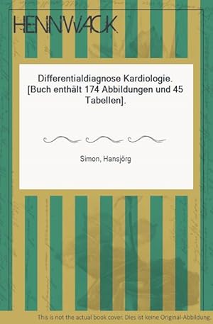 Bild des Verkufers fr Differentialdiagnose Kardiologie. [Buch enthlt 174 Abbildungen und 45 Tabellen]. zum Verkauf von HENNWACK - Berlins grtes Antiquariat