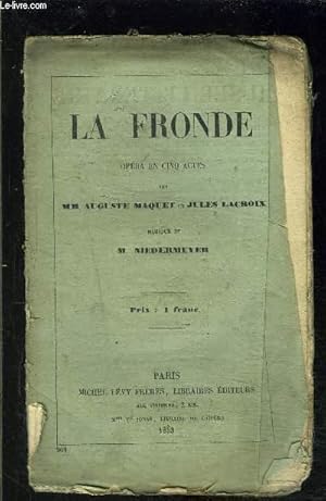 Seller image for LA FRONDE- OPERA EN CINQ ACTES for sale by Le-Livre