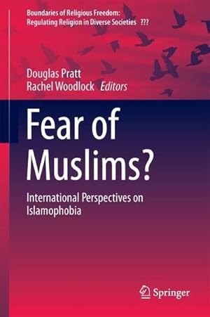 Bild des Verkufers fr Fear of Muslims? : International Perspectives on Islamophobia zum Verkauf von AHA-BUCH GmbH