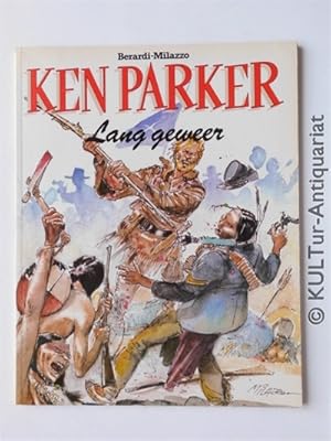 Ken Parker / Lang geweer.